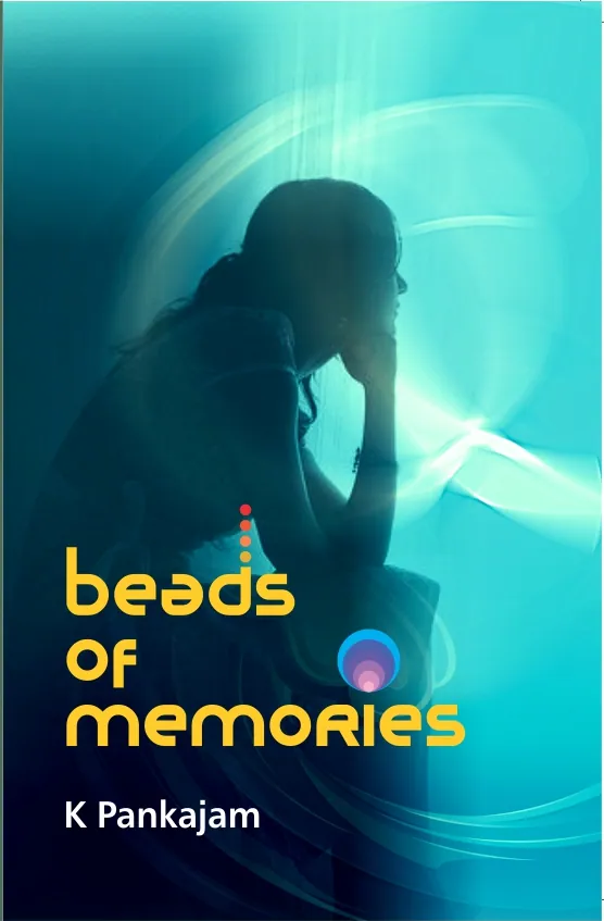 Cover design: Beads of Memories K Pankajam