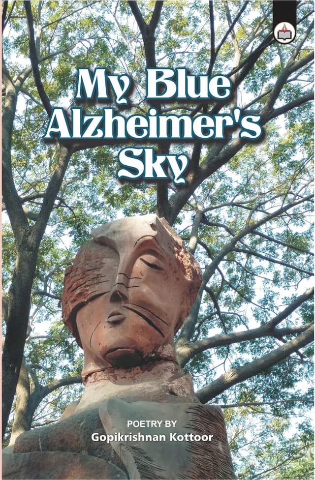 Cover design: Blue Alzheimers Sky GK Kotoor