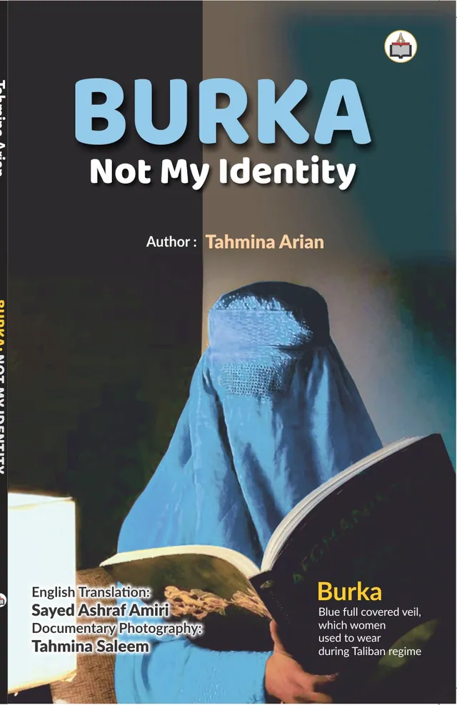 Cover design: Burkha Not My Identity Tahmina Arian