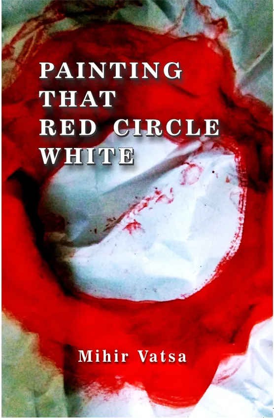 Cover design: Painting Red Circles Mihir
