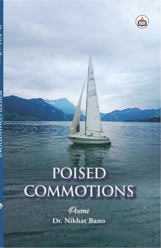 Cover design: POISED COMMOTIONS Nikhat Bano