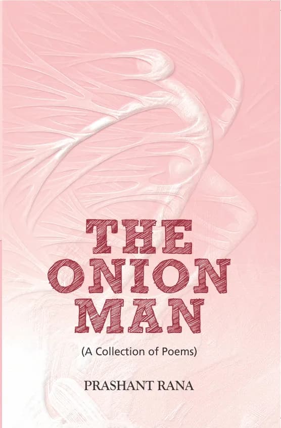 Cover design: The Onion Man Prasanth Rana